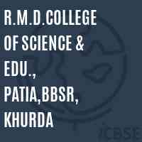 R.M.D.College of Science & Edu., Patia,BBSR, Khurda Logo