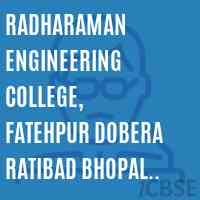 Radharaman Engineering College, Fatehpur Dobera Ratibad Bhopal 462002 Logo