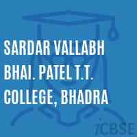 Sardar Vallabh Bhai. Patel T.T. College, Bhadra Logo