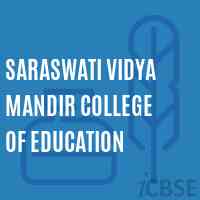 Saraswati Vidya Mandir College of Education Logo