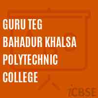 Guru Teg Bahadur Khalsa Polytechnic College Logo