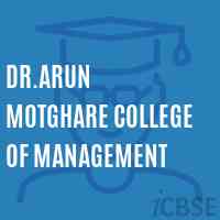 Dr.Arun Motghare College of Management Logo