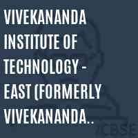 Vivekananda Institute of Technology - East (Formerly Vivekananda College of Engineering) Logo