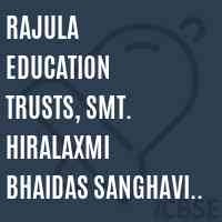 Rajula Education Trusts, Smt. Hiralaxmi Bhaidas Sanghavi Mahila Arts & Commerce College Logo