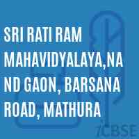 Sri Rati Ram Mahavidyalaya,Nand Gaon, Barsana Road, Mathura College Logo
