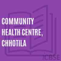 Community Health Centre, Chhotila College Logo