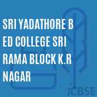 Sri Yadathore B Ed College Sri Rama Block K.R Nagar Logo