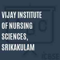 Vijay Institute of Nursing Sciences, Srikakulam Logo