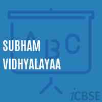 Subham Vidhyalayaa School Logo