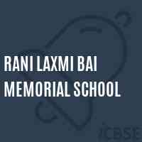 Rani Laxmi Bai Memorial School Logo