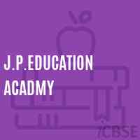 J.P.Education Acadmy School Logo