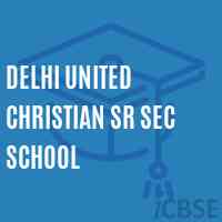 Delhi United Christian Sr Sec School Logo