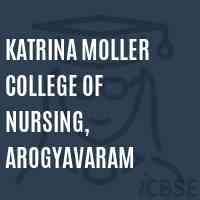 Katrina Moller College of Nursing, Arogyavaram Logo