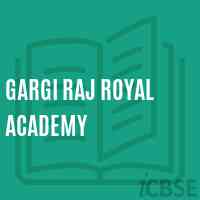Gargi Raj Royal Academy School Logo