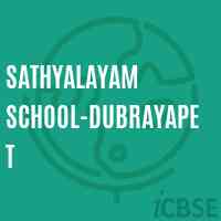 Sathyalayam School-Dubrayapet Logo