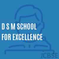D S M School For Excellence Logo