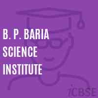 B. P. Baria Science Institute Logo