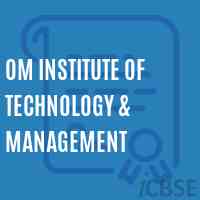 Om Institute of Technology & Management Logo