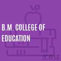 B.M. College of Education Logo