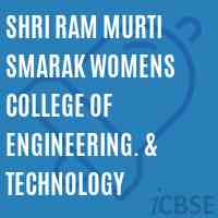 Shri Ram Murti Smarak Womens College of Engineering. & Technology Logo