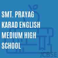 Smt. Prayag Karad English Medium High school Logo