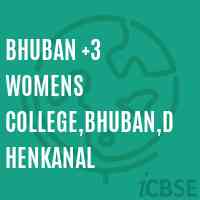 Bhuban +3 Womens College,Bhuban,Dhenkanal Logo