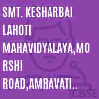 Smt. Kesharbai Lahoti Mahavidyalaya,Morshi Road,Amravati College Logo
