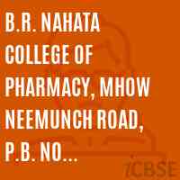 B.R. Nahata College of Pharmacy, Mhow Neemunch Road, P.B. No. 06,Mandsaur-458001 Logo