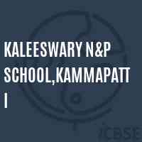 Kaleeswary N&p School,Kammapatti Logo