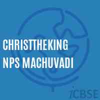 Christtheking Nps Machuvadi Primary School Logo