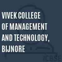 Vivek College of Management and Technology, Bijnore Logo