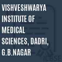 Vishveshwarya Institute of Medical Sciences, Dadri, G.B.Nagar Logo