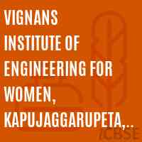 Vignans Institute of Engineering for Women, Kapujaggarupeta, Vadlapudi Post, Gajuwaka, PIN-530049(CC-NM) Logo