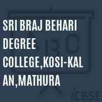 Sri Braj Behari Degree College,Kosi-Kalan,Mathura Logo