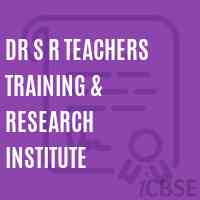 Dr S R Teachers Training & Research Institute Logo