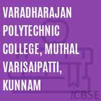Varadharajan Polytechnic College, Muthal Varisaipatti, Kunnam Logo