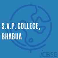 S.V.P. College, Bhabua Logo