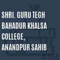 Shri. Guru Tegh Bahadur Khalsa College, Anandpur Sahib Logo