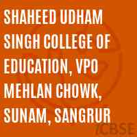 Shaheed Udham Singh College of Education, VPO Mehlan Chowk, Sunam, Sangrur Logo