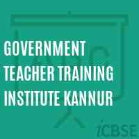 Government Teacher Training Institute Kannur Logo