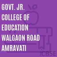 Govt. Jr. College of Education Walgaon Road Amravati Logo