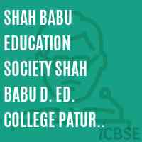 Shah Babu Education Society Shah Babu D. Ed. College Patur Akola Logo