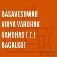Basaveshwar Vidya Vardhak Sanghas T.T.I Bagalkot College Logo