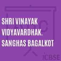 Shri Vinayak Vidyavardhak. Sanghas Bagalkot College Logo