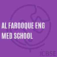 Al Farooque Eng Med School Logo