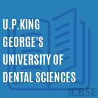 U.P.King George's University of Dental Sciences Logo