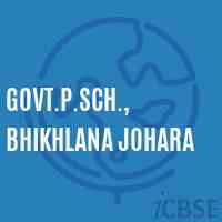 Govt.P.Sch., Bhikhlana Johara Primary School Logo