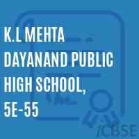 K.L Mehta Dayanand Public High School, 5E-55 Logo