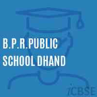B.P.R.Public School Dhand Logo