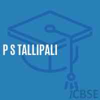 P S Tallipali Primary School Logo